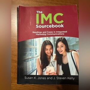 The IMC Sourcebook Integrated Marketing Communications Textbook ISBN 97819803245